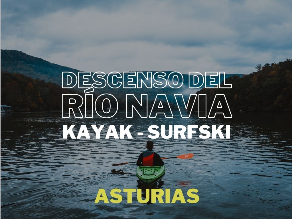 Descenso del río Navia en Kayak o surfski